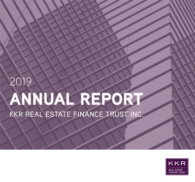 Annual Reports Kkr Real Estate Finance Trust